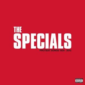 The Specials - Protest Songs 1924-2012  CD